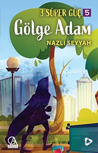 3 Süper Güç - Gölge Adam