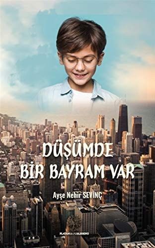 Düsümde Bir Bayram Var