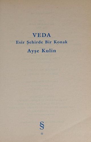 Veda: 1918-1924 Esir Şehirde Bir Konak