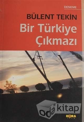 Bir Türkiye çıkmazı