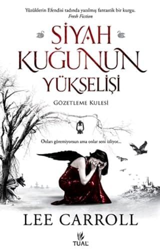 Siyah Kugunun Yükselisi Gözetleme Kulesi