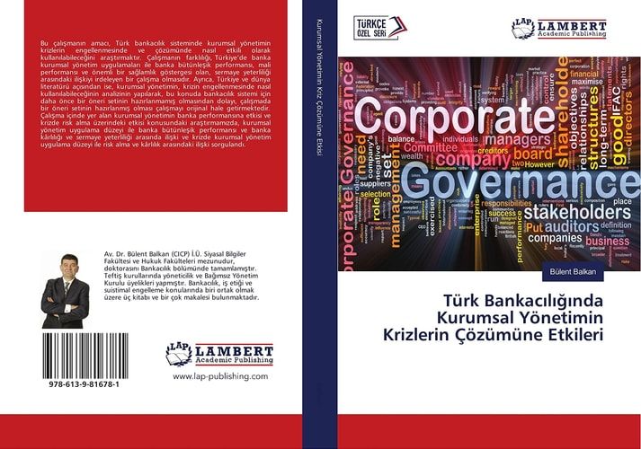 Türk Bankacılığında Kurumsal Yönetimin Krizlerin Çözümüne Etkileri
