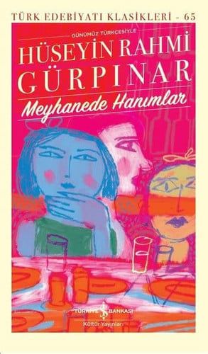 Meyhanede Hanimlar Ciltli Günümüz Türkcesiyle