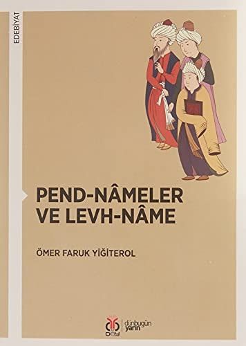 Pend-nâmeler ve Levh-nâme