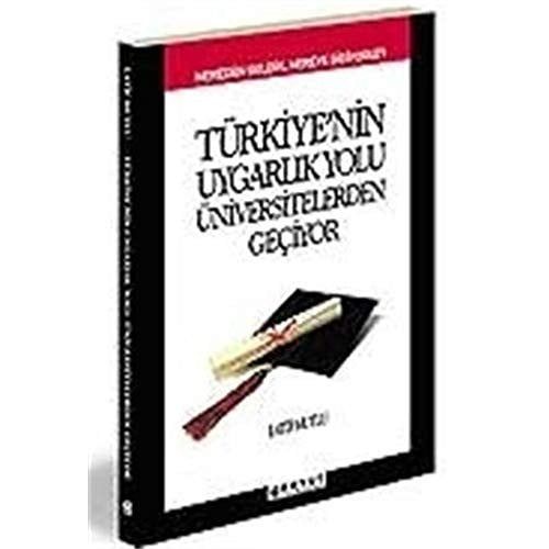 Türkiye'nin uygarlık yolu üniversitelerden geçiyor nereden geldik, nereye gidiyoruz?
