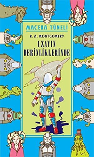 Macera Tuneli 3 - Uzayin Derinliklerinde