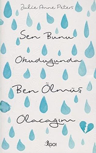 Sen Bunu Okudugunda Ben Ölmüs Olacagim