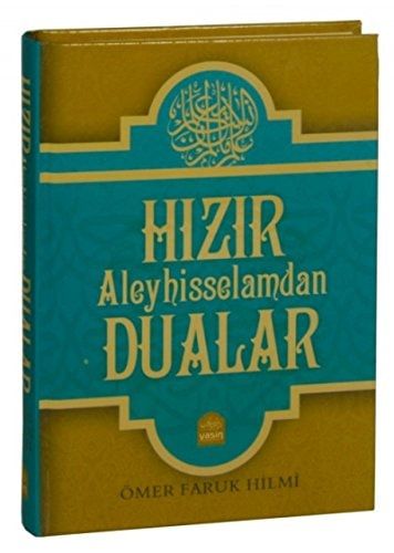 Hizir Aleyhisselam'dan Dualar