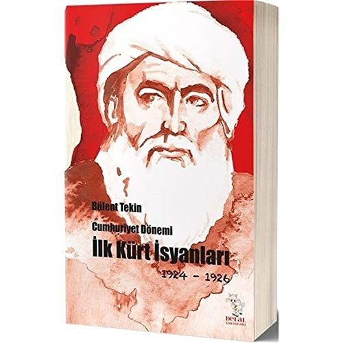 Cumhuriyet dönemi ilk Kürt isyanları (1924-1926)