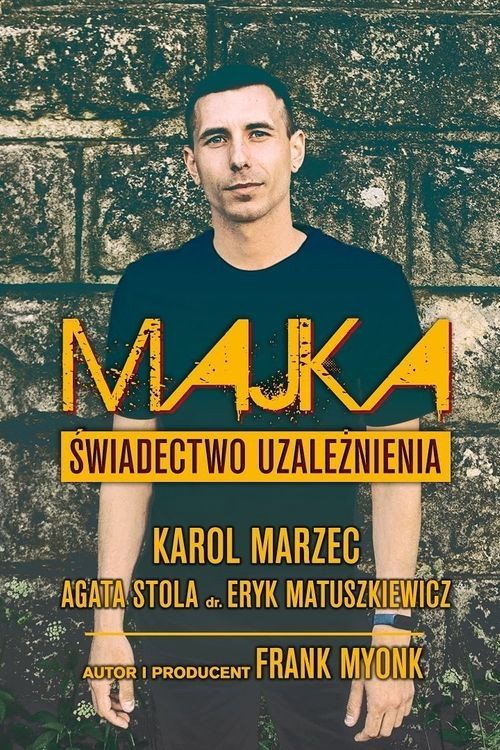 Majka – świadectwo uzależnienia