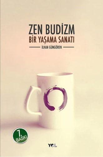 Zen Budizm - Bir Yaşama Sanatı
