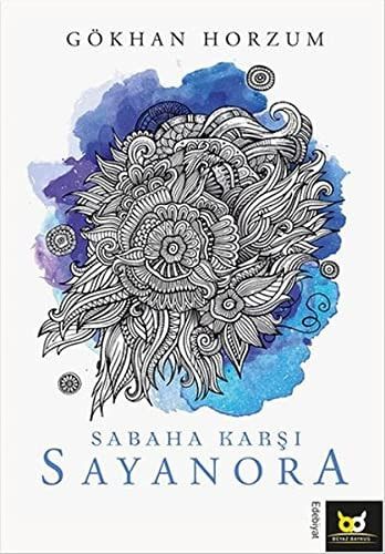 Sabaha Karsi Sayanora
