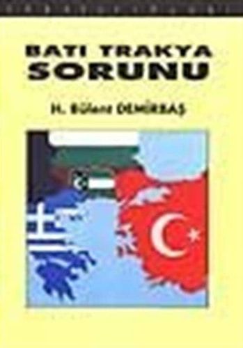 Batı Trakya sorunu (Tarih/anı dizisi)