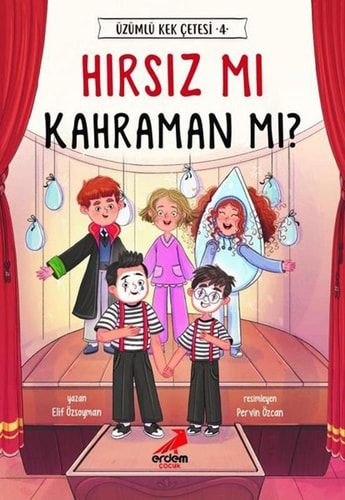 Hirsiz mi Kahraman mi? - Üzümlü Kek Çetesi 4
