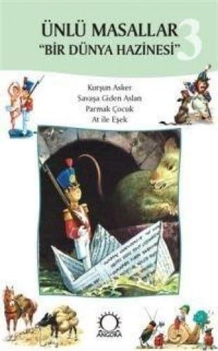 Ünlü Masallar "Bir Dünya Hazinesi"-3: Kursun Asker-Savasa Giden Aslan
