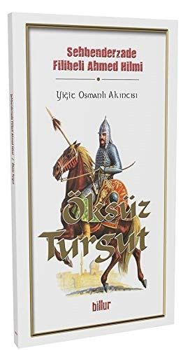 Öksüz Turgut; Yigit Osmanli Akincisi