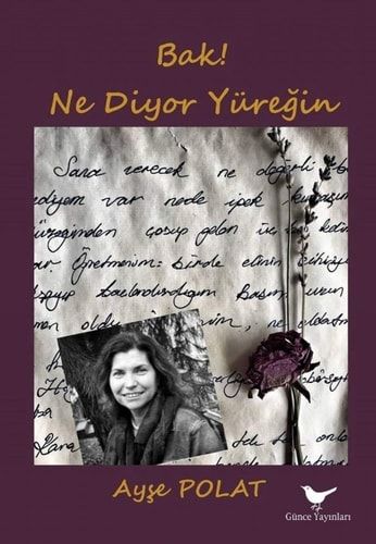 Bak Ne Diyor Yüregin