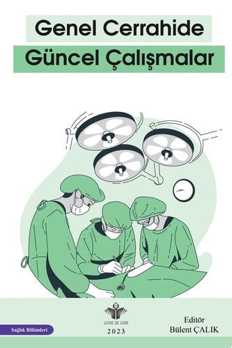 Genel Cerrahide Güncel Çalışmalar