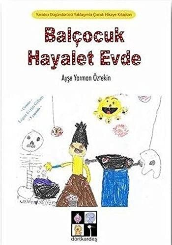 Balcocuk Hayalet Evde