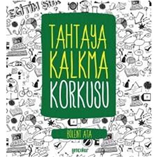 Tahtaya Kalkma Korkusu