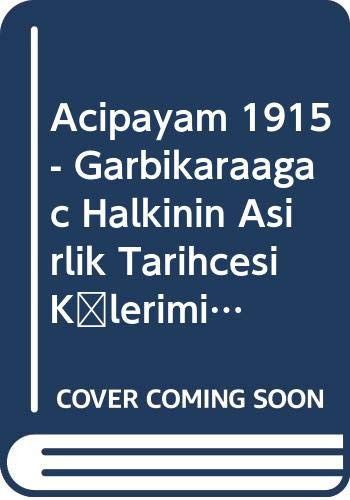 Acıpayam Garbikaraağaç halkının asırlık tarihçesi ve köylerimize serpilen maarif ışığının temeli Yüreğil'de nasıl kuruldu