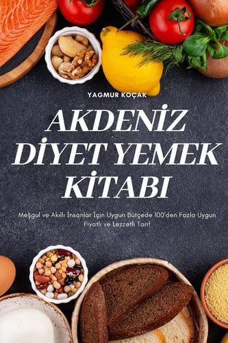 Akdeniz Diyet Yemek Kİtabı