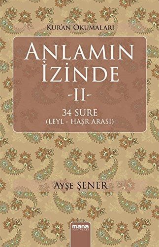 Anlamin Izinde 2 34 Sure Leyl - Hasr Arasi
