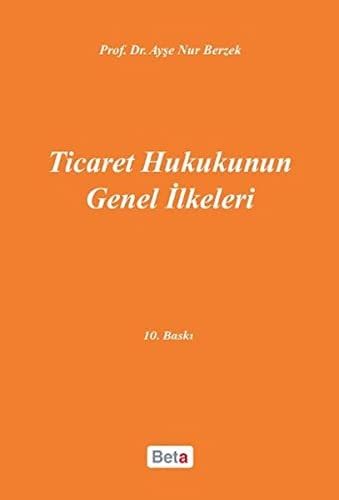Ticaret Hukukunun Genel Ilkeleri
