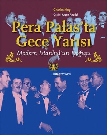 Pera Palas'ta gece yarısı modern İstanbul'un doğuşu