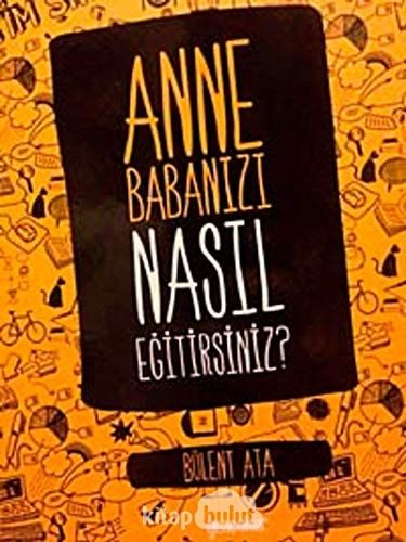 Anne Babanizi Nasil Egitirsiniz