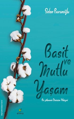 Basit ve Mutlu Yaşam