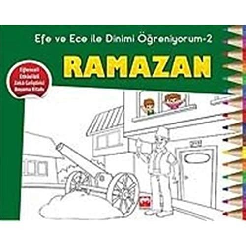 Efe ve Ece Ile Dinimi Ogreniyorum 2 : Ramazan