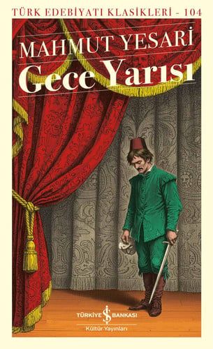 Gece Yarısı (Türk Edebiyatı Klasikleri)