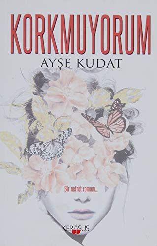 Korkmuyorum