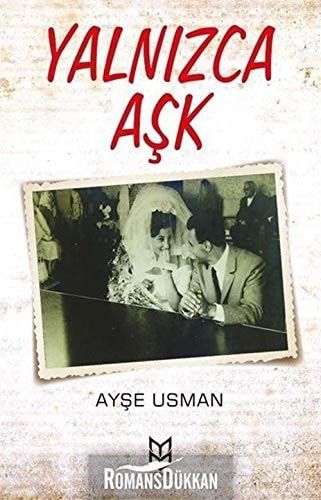 Yalnizca Ask