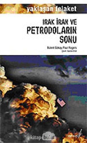 Irak Iran ve petrodolarin sonu Yaklaşan felaket
