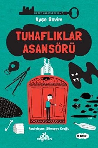 Tuhafliklar Asansörü - Hikaye Anahtarcisi 1 Ciltli