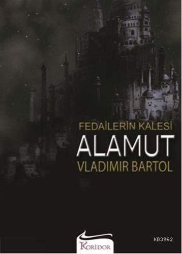 Fedailerin kalesi Alamut