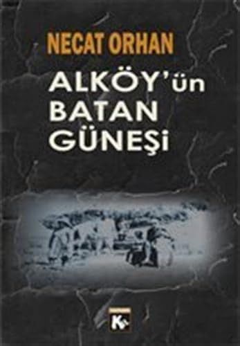 Alköy'ün batan güneşi