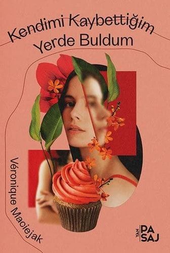 Kendimi Kaybettigim Yerde Buldum
