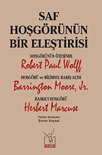 Saf hoşgörünün bir eleştirisi
