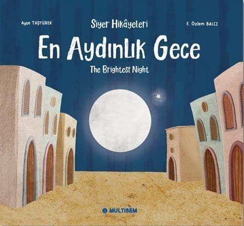 En Aydinlik Gece - The Brightest Night Türkce - Ingilizce Siyer Hikayeleri