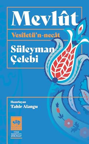 Mevlût Vesîletü’n - Necât (Türk Edebiyatı Şiir/Naat)