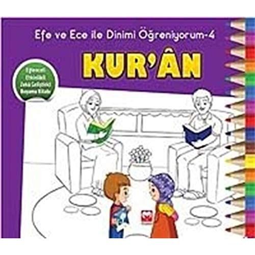 Efe ve Ece Ile Dinimi Ogreniyorum 4 : Kur'an
