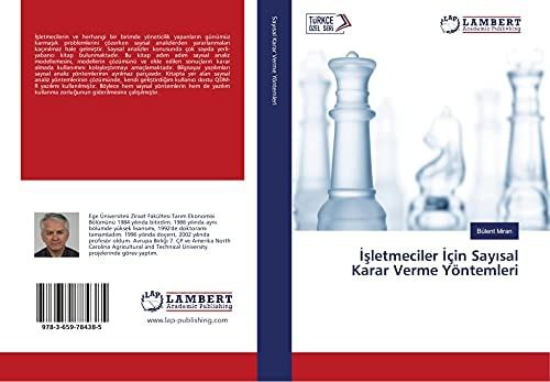 İşletmeciler İçin Sayısal Karar Verme Yöntemleri