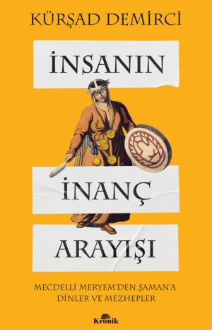 İnsanın İnanç Arayışı
