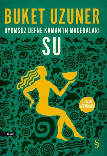 Uyumsuz Defne Kaman'in Maceralari: Su