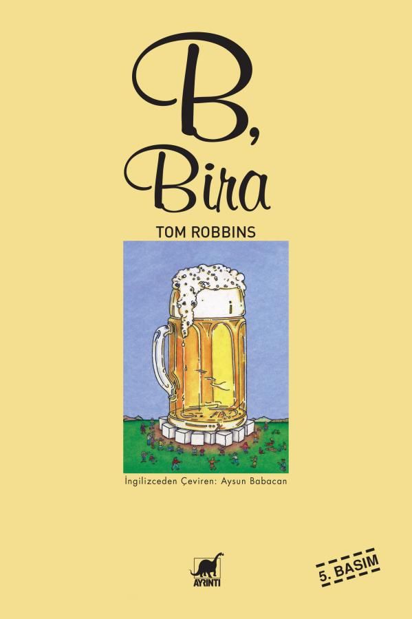 B, Bira