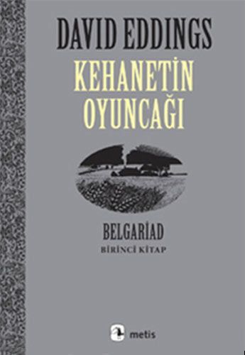 Kehanetin Oyuncağı: Belgariad 1