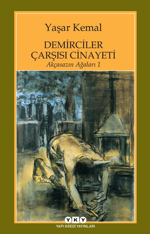 Demirciler Çarşısı Cinayeti / Akçasazın Ağaları 1